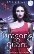 Dragon's Guard: A Reverse Harem Paranormal Romance