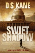 Swiftshadow: Book 3 of the Spies Lie Series