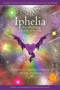 Iphelia: Awakening the Gift of Feeling