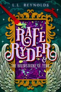 Rafe Ryder and the Brushstroke of Time (Rafe Ryder, #2)