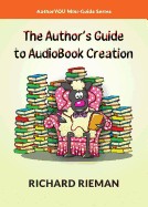 Author's Guide to Audiobook Creation