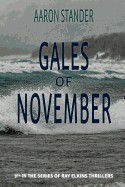 Gales of November: A Ray Elkins Thriller