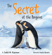 Secret of the Penguins: Fairytales Are Not Just for Frogs - A Children's Book for Kids Ages 6-10