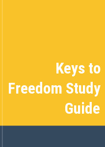 Keys to Freedom Study Guide
