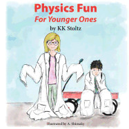 Physics Fun: For Younger Ones