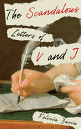 Scandalous Letters of V and J