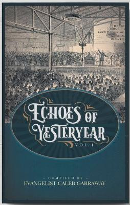 Echoes of Yesteryear