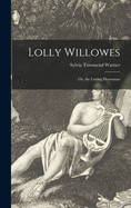 Lolly Willowes; or, the Loving Huntsman