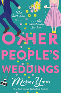 Other People's Weddings