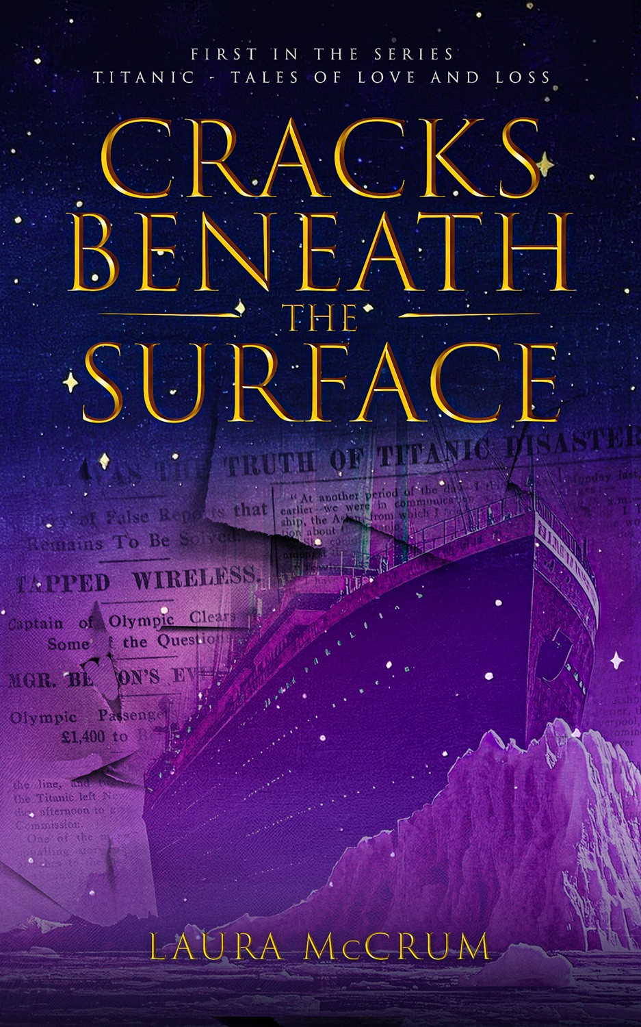Cracks Beneath The Surface: A Titanic Novel