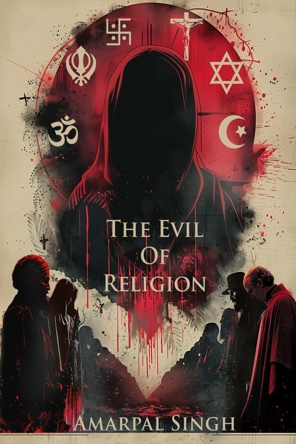 The Evil of Religion