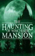 Haunting of Winchester Mansion