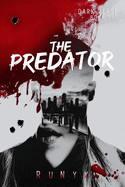 Predator: A Dark Contemporary Mafia Romance (Original)