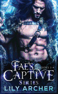 Fae's Captive: Books 1-4