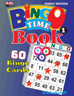 BINGO TIME Book 1: Family Edition with 60 Bingo Cards in Large Print