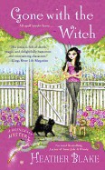 Gone with the Witch: A Wishcraft Mystery