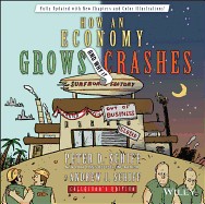 How an Economy Grows and Why It Crashes (Collector's)