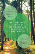 Research Journey of Acceptance and Commitment Therapy (ACT) (2015)