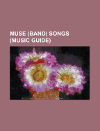 Muse (Band) Songs: Uprising, Knights of Cydonia, Undisclosed Desires, Supermassive Black Hole, Exogenesis: Symphony, Starlight