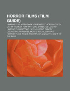 Horror Films (Film Guide): Horror Film, After Dark Horrorfest, Scream Queen, List of Comedy-Horror Films, Shriekfest