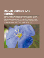 Indian Comedy and Humour: Indian Comedians, Indian Television Comedy Series, Kishore Kumar, Govinda, Yeh Jo Hai Zindagi, Jagathy Sreekumar