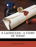 Laodicean; A Story of Today