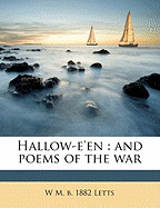 Hallow-E'En: And Poems of the War