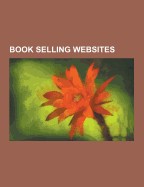 Book Selling Websites: Amazon.Com, W H Smith, Barnes & Noble, Ecrater, Powell's Books, Atomic Mall, Abebooks, Blackwell UK, Chapters, Biblio.