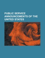 Public Service Announcements of the United States: Bicentennial Minutes, Books: Feed Your Head, CBS Cares, Click It or Ticket, Do You Know Where Your