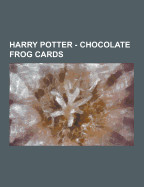 Harry Potter - Chocolate Frog Cards: Adalbert Waffling, Alberic Grunnion, Alberta Toothill, Albus Dumbledore, Albus Dumbledore, Almerick Sawbridge, Am