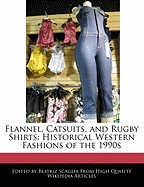 Flannel, Catsuits, and Rugby Shirts: Historical Western Fashions of the 1990s