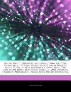 Articles on Young Adult Literature, Including: Tanya Grotter, Young-Adult Fiction, Young Adult Library Services, Light Novel, Sharyn November, Coping