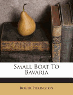 Small Boat to Bavaria