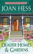 Deader Homes and Gardens: A Claire Malloy Mystery