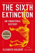 Sixth Extinction: An Unnatural History