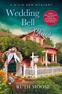 Wedding Bell Blues (Dixie Dew Mystery, #2)