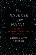 Universe in Your Hand: A Journey Through Space, Time, and Beyond