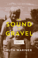 Sound of Gravel: A Memoir