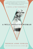 Well-Behaved Woman: A Novel of the Vanderbilts