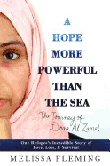 Hope More Powerful Than the Sea: One Refugee's Incredible Story of Love, Loss, and Survival