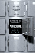 Morgue: A Life in Death