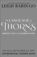 Language of Thorns: Midnight Tales and Dangerous Magic