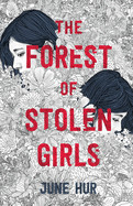 Forest of Stolen Girls