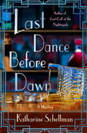Last Dance Before Dawn: A Mystery