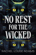 No Rest for the Wicked