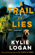 Trail of Lies: A Mystery