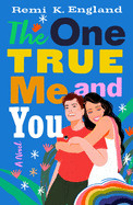 One True Me and You