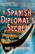 Spanish Diplomat's Secret: A Mystery
