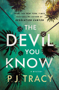 Devil You Know: A Mystery