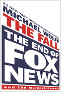Fall: The End of Fox News and the Murdoch Dynasty